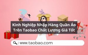 nhập hàng quần áo trên taobao