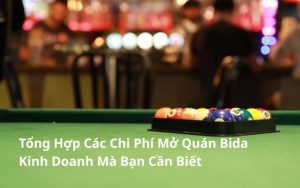chi phí mở quán bida