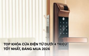 khóa cửa điện tử dưới 4 triệu